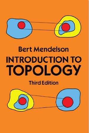 Introduction to Topology by Bert Mendelson
